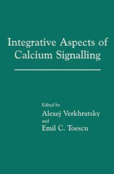 Paperback Integrative Aspects of Calcium Signalling Book