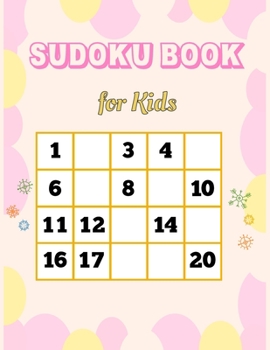 Paperback Sudoku Book For Kids: There are new easy sudoku puzzles for beginners and kids. Book