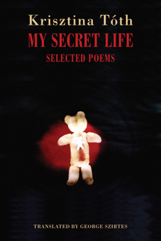 Paperback My Secret Life: Selected Poems Book