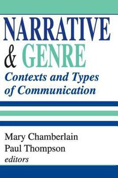 Paperback Narrative and Genre: Contexts and Types of Communication Book