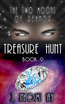 Paperback Treasure Hunt: The Two Moons of Rehnor, Book 9 Book