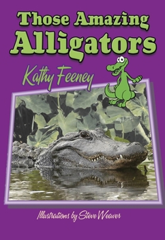 Paperback Those Amazing Alligators Book