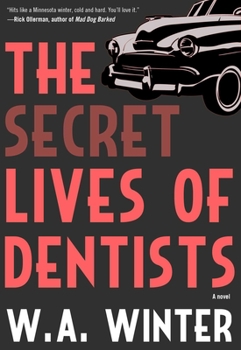 Paperback The Secret Lives of Dentists Book