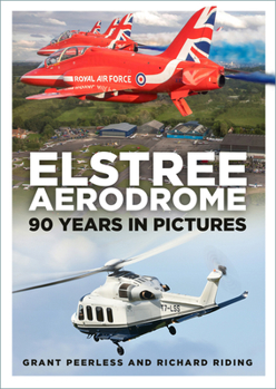 Paperback Elstree Aerodrome: 90 Years in Pictures Book