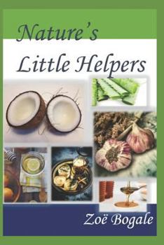 Paperback Nature's Little Helpers: Guide to health Book