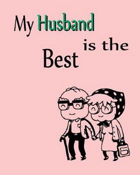 Paperback My Husband is the Best Book