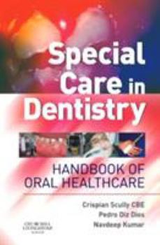 Paperback Special Care in Dentistry: Handbook of Oral Health Care Book
