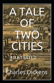 Paperback A Tale of Two Cities Illustrated Book