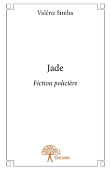 Paperback Jade: Fiction policière [French] Book