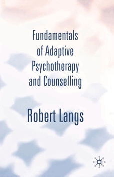 Paperback Fundamentals of Adaptive Psychotherapy and Counselling Book
