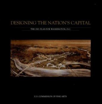Designing the Nation's Capital: The 1901 Plan for Washington, DC