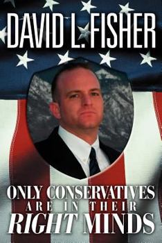 Paperback Only Conservatives Are in Their Right Minds Book