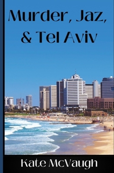 Paperback Murder, Jaz, & Tel Aviv Book