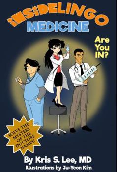 Paperback InsideLingo Medicine: Learn medical code words and be an insider! Book