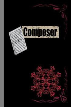 Paperback Composer: Author Vocal Music Gift For Musicians (6x9) Music Notes Paper To Write In Book