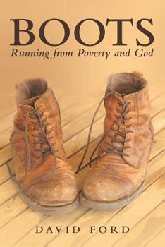 Paperback Boots: Running from Poverty and God Book
