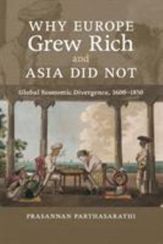 Paperback Why Europe Grew Rich and Asia Did Not Book