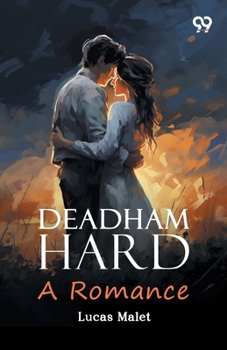 Deadham Hard: A Romance