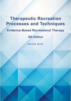 Paperback Therapeutic Recreation Processes and Techniques, 8 Book