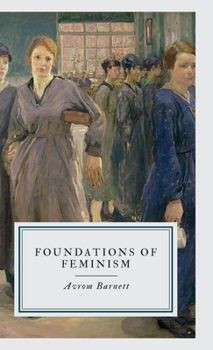 Hardcover Foundations of Feminism Book