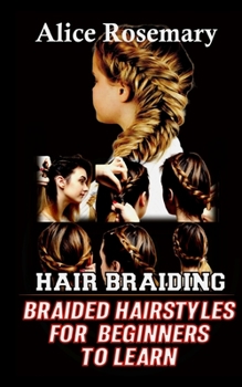 Paperback Hair Braiding: Braided Hairstyles for beginners to learn Book