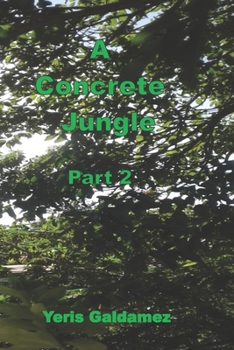 Paperback A Concrete Jungle Part 2 Book