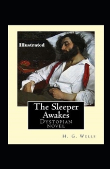 Paperback The Sleeper Awakes Illustrated Book
