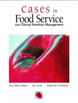 Paperback Cases in Foodservice and Clinical Nutrition Management Book
