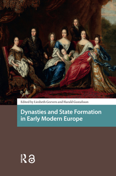 Hardcover Dynasties and State Formation in Early Modern Europe Book