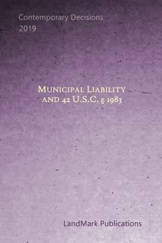 Paperback Municipal Liability and 42 USC Section 1983 Book