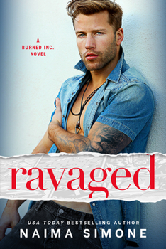 Ravaged - Book #2 of the Burned, Inc.