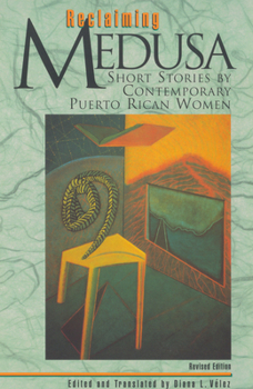 Paperback Reclaiming Medusa: Short Stories by Contemporary Puerto Rican Women Book