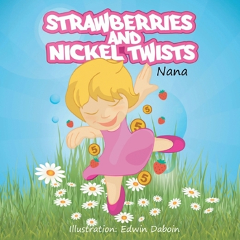 Paperback Strawberries and Nickel Twists Book
