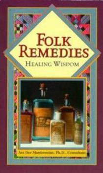 Paperback Folk Remedies: Healing Wisdom Book