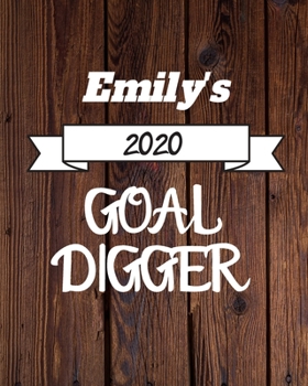 Paperback Emily's 2020 Goal Digger: 2020 New Year Planner Goal Journal Gift for Emily / Notebook / Diary / Unique Greeting Card Alternative Book