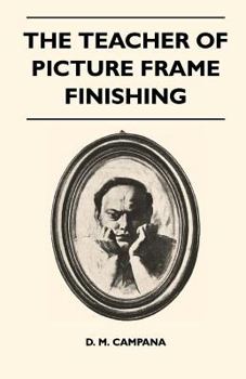 Paperback The Teacher of Picture Frame Finishing Book