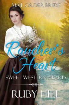 Paperback Rancher's Heart: Mail Order Bride Book