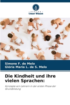 Die Kindheit und ihre vielen Sprachen