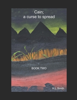 Cain; a curse to spread: Book Two