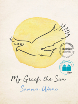 Paperback My Grief, the Sun Book