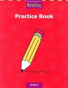 Paperback Houghton Mifflin Reading: The Nation's Choice: Practice Book (Consumable) Grade 6 Book