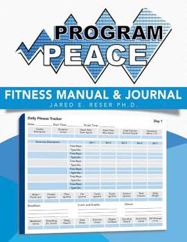 Paperback Program Peace: Fitness Manual and Journal Book
