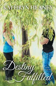 Destiny Fulfilled - Book #3 of the Anandrian Series