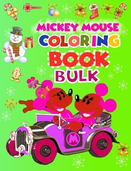 Mickey Mouse Coloring Book Bulk: Mickey Mouse Coloring Book Bulk, Mickey Mouse Christmas Book.40 Page - 8.5" x 11"