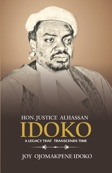 Paperback Hon. Justice Alhassan Idoko a Legacy That Transcends Time Book