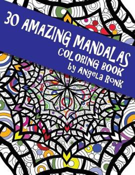 Paperback 30 Amazing Mandalas: Coloring Book