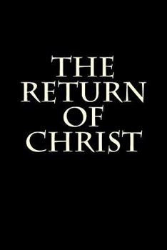 Paperback The Return of Christ Book