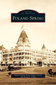 Poland Spring - Book  of the Images of America: Maine