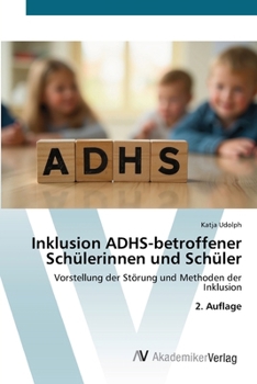 Paperback Inklusion ADHS-betroffener Schülerinnen und Schüler [German] Book