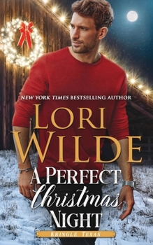 A Perfect Christmas Night: A Found Family Small Town Christmas Romance (Kringle, Texas)